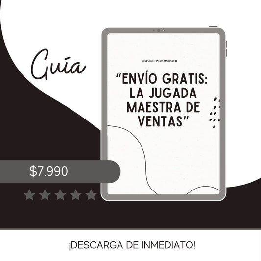 Guía :Envio gratis...la jugada maestra de las ventas.