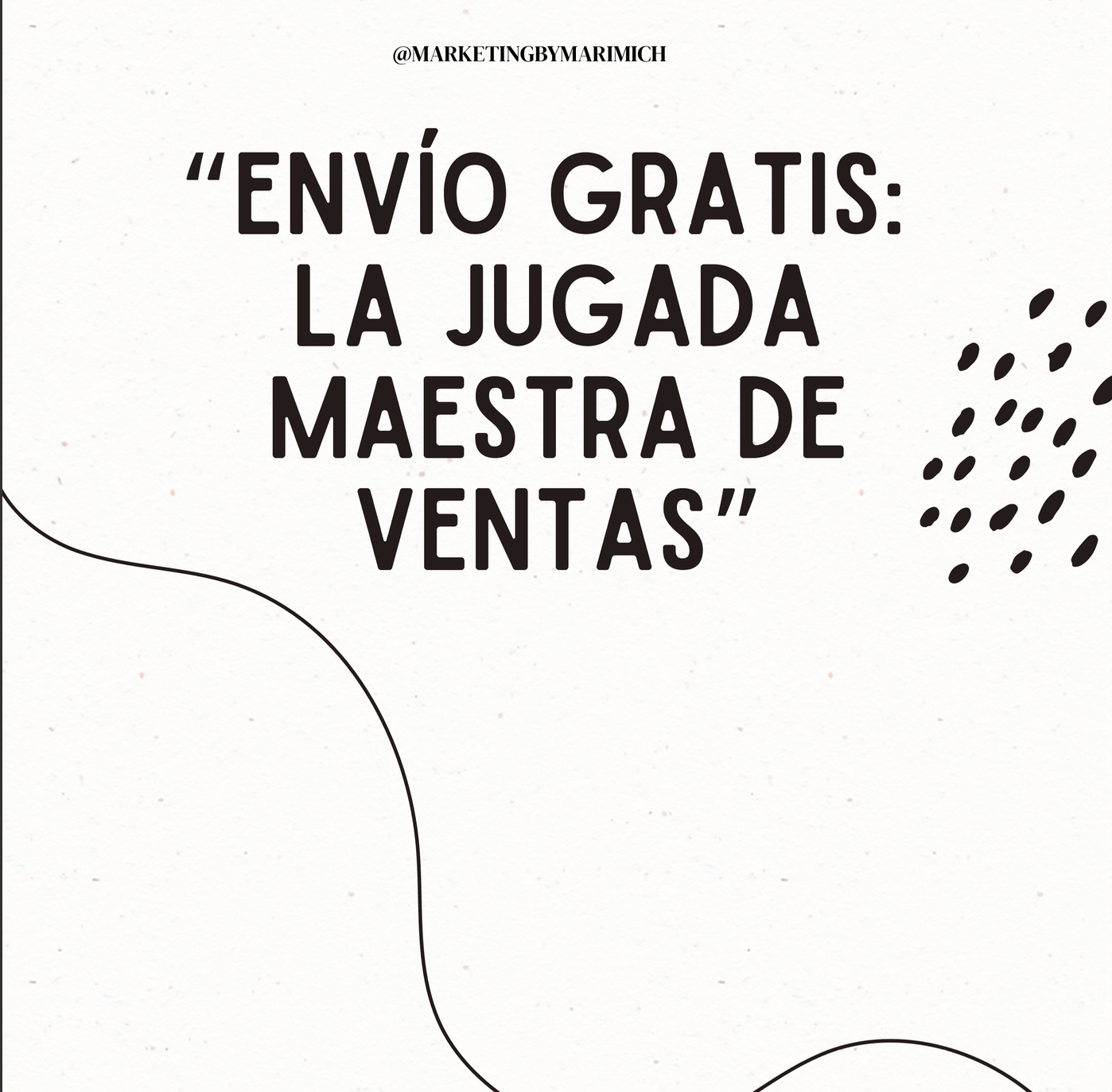 Guía :Envio gratis...la jugada maestra de las ventas.