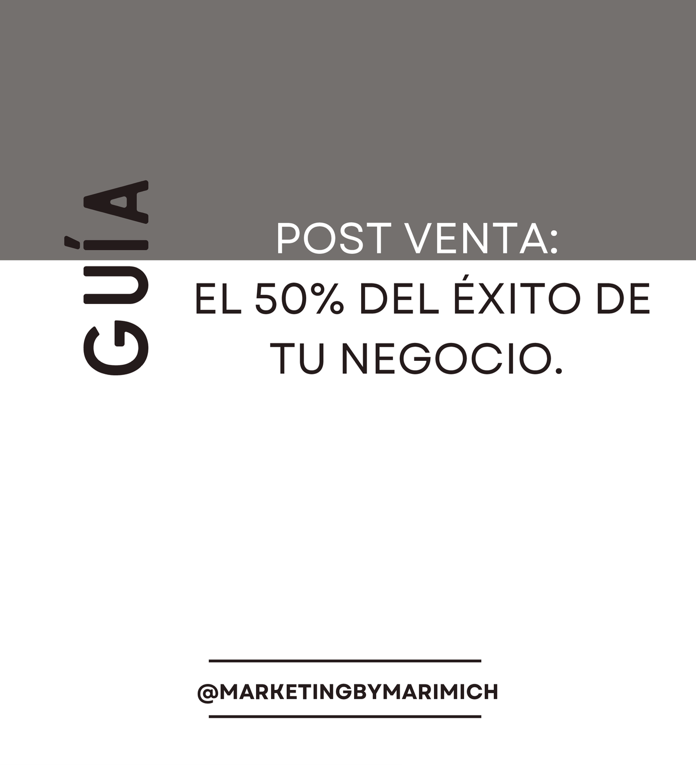 Guía:La post venta es el 50% del éxito de tu negocio.